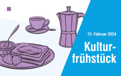 VG-Kulturfrühstück am 15.02.2024